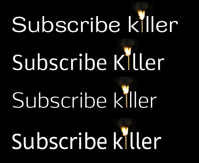 Subscribe killer